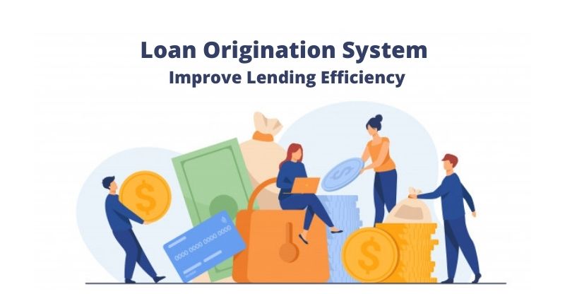 Loan-origination-system-guide