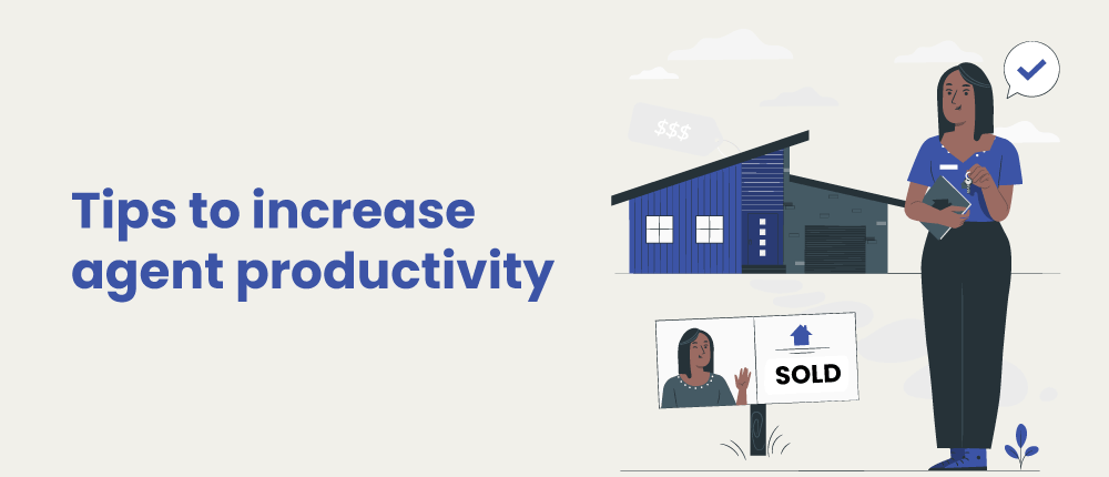 Tips to increase agent productivity