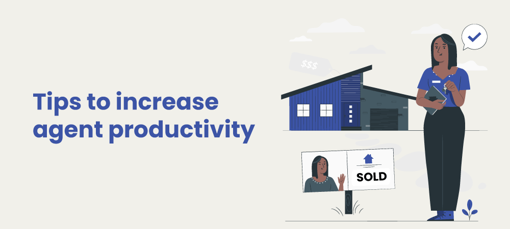 Tips to increase agent productivity