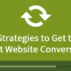 5 Strategies to Get the Best Website Conversion