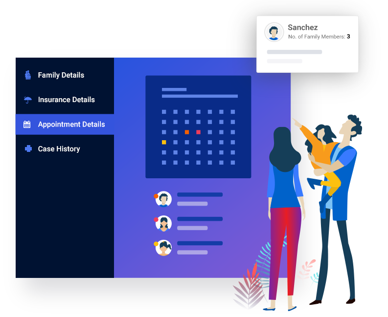 Get a consolidated view on medically relevant family history, medical insurances, appointment details, case histories and more by organizing family members as a unit.
