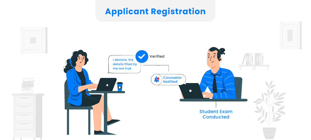Registration of first time users is made easy with the help of mobile OTP verification and email verification to ensure your student inquiries are genuine. 