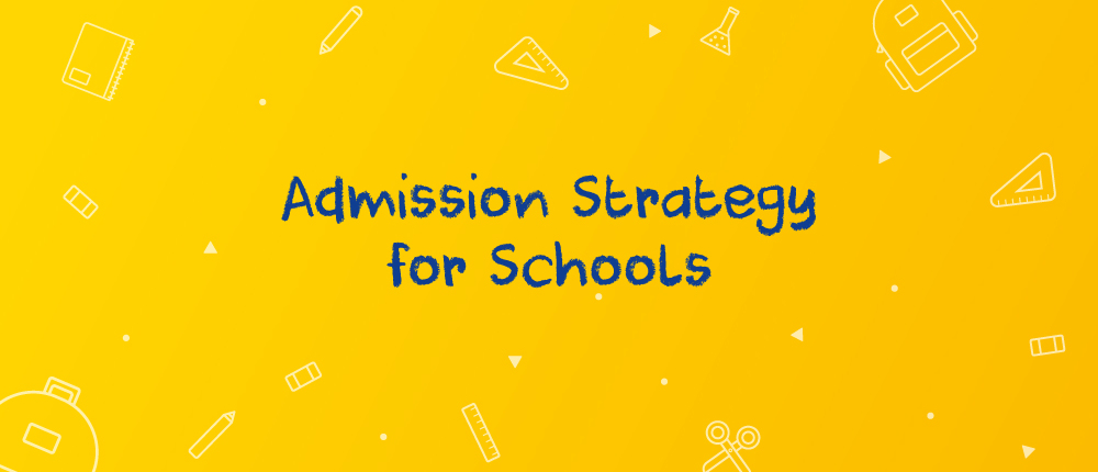 Admission strategy for schools