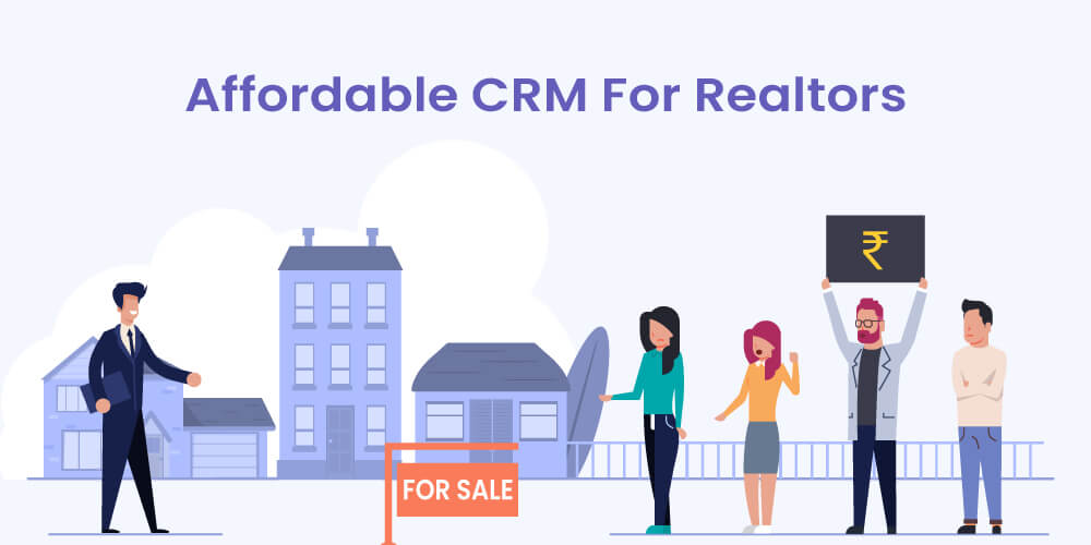 Affordable CRM for Realtors