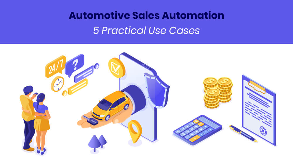 Automotive sales automation use cases