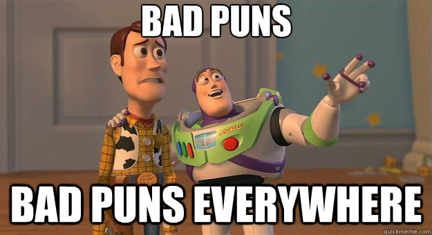 Bad Puns 1