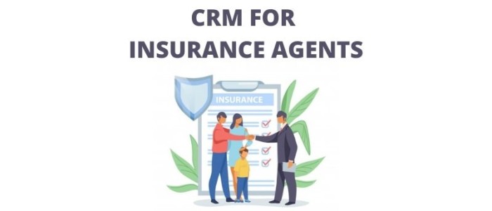 CRM for insurance agents - features and benefits