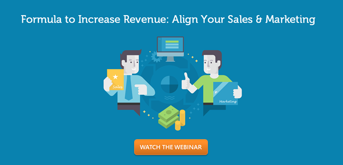 Formula to Increase Revenue – Align Your Sales & Marketing (Webinar Recording)
