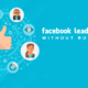 Generate Facebook leads without ads