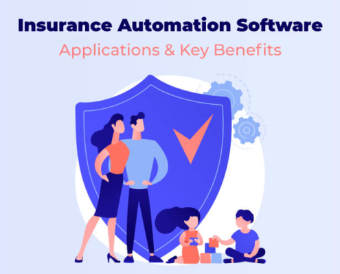What is Insurance Automation Software, and Why Should You Use It?