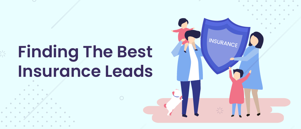 how to find the best insurance leads