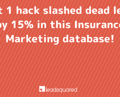 a simple hack to activate dead leads in your insurance marketing database 2 Insurance Marketing Hacks