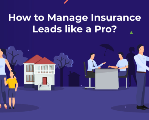how to manage leads in insurance