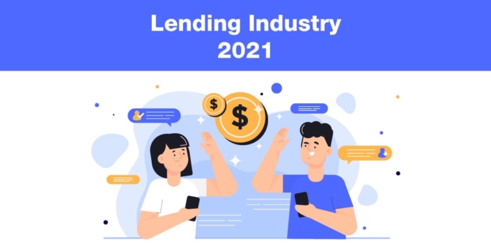 The State of Lending Industry 2021