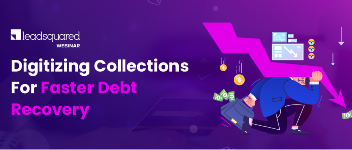 Digitizing Collections For Faster Debt Recovery