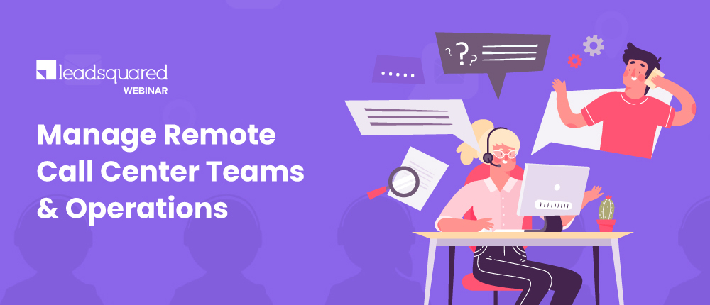Manage Remote Call Center Teams And Operations