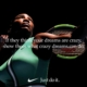 Nike - just do it campaign