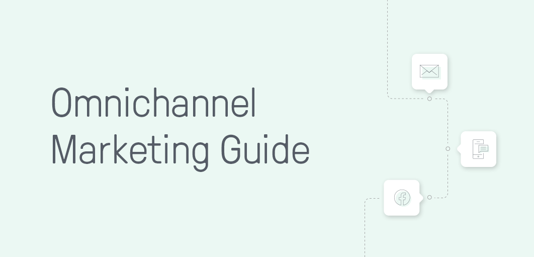 Omnichannel Marketing Guide