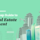 A Step-by-Step Guide to Better Real Estate Management