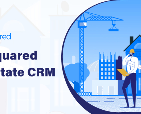 LeadSquared real estate crm guide