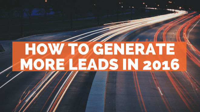 Lead Generation in 2016