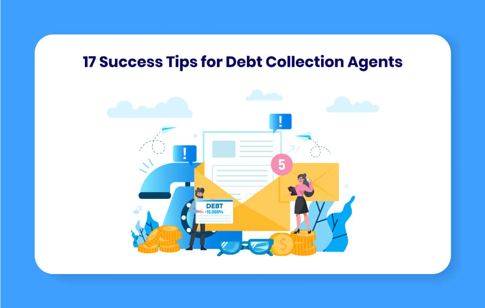 Tips for Debt Collection Agents