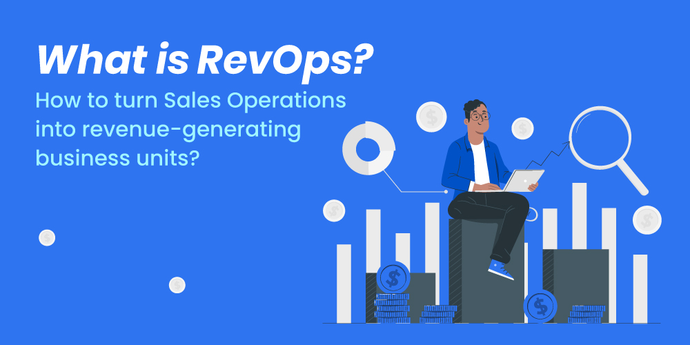 What-is-RevOps-How-to-turn-Sales-Operations-into-revenue-generating-business-units