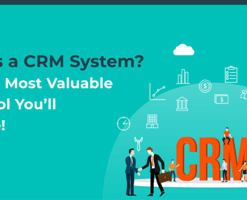 what is a crm system? only the most valuable sales tool you’ll ever use! 3 crm-banner-02