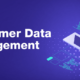 Customer data management