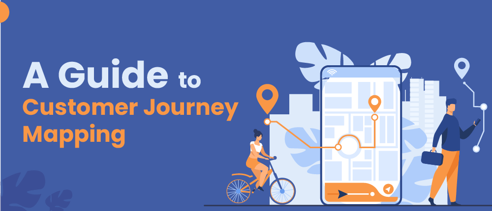 customer journey mapping guide. how to create a customer journey map