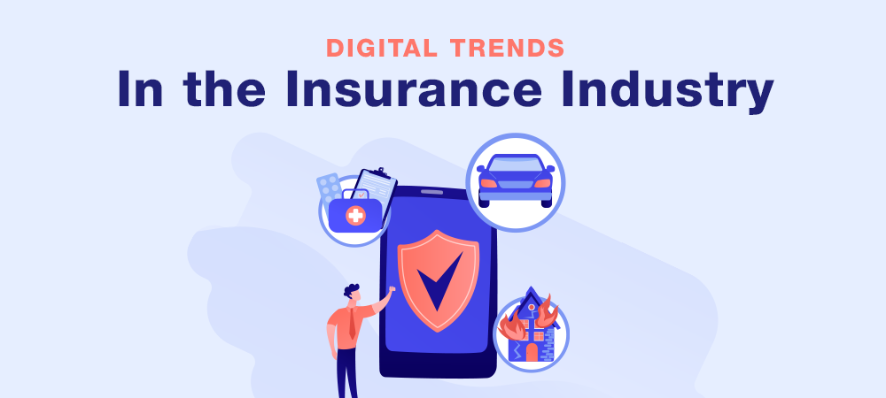 Digital trends in Insurance