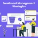 Enrollment Management Strategies