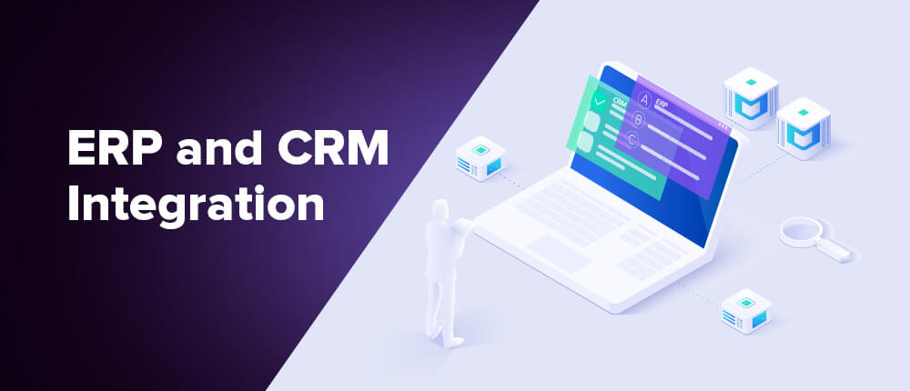 ERP and CRM Integration
