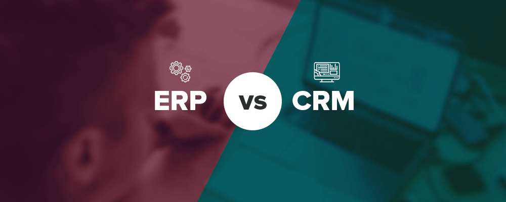 ERP vs CRM