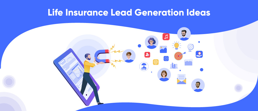 How to find exclusive life insurance leads in a competitive market?