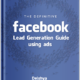 facebook lead generation guide