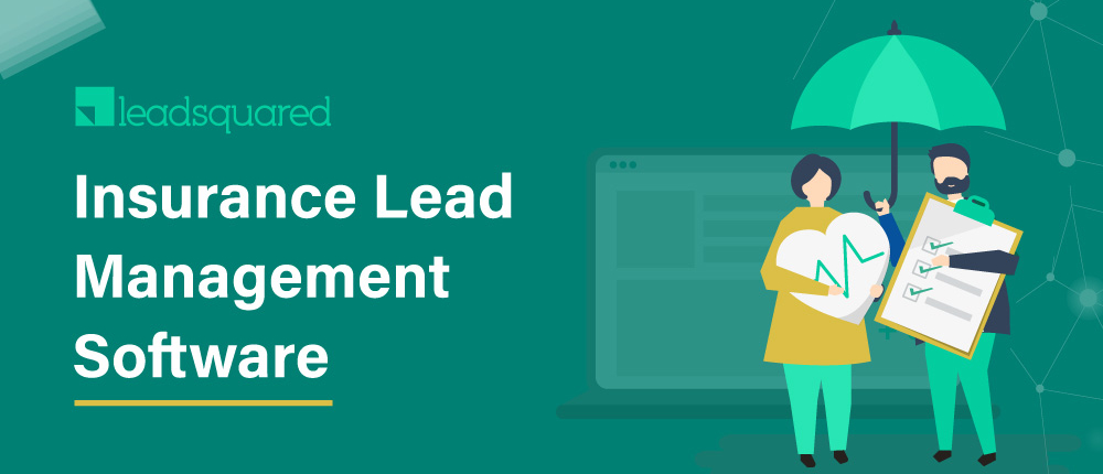 Insurance lead management software
