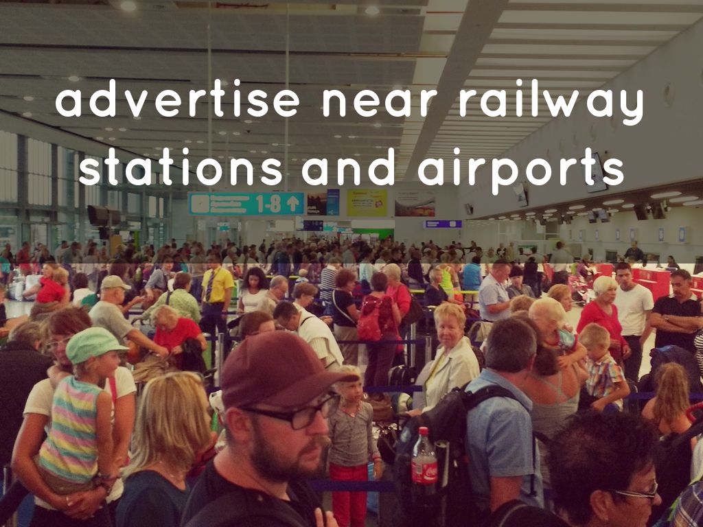 advertise near railway stations and airports