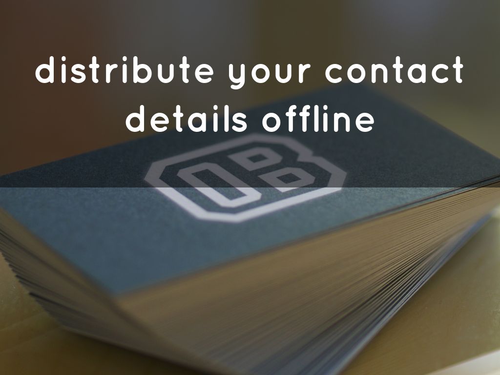 distribute your contact details