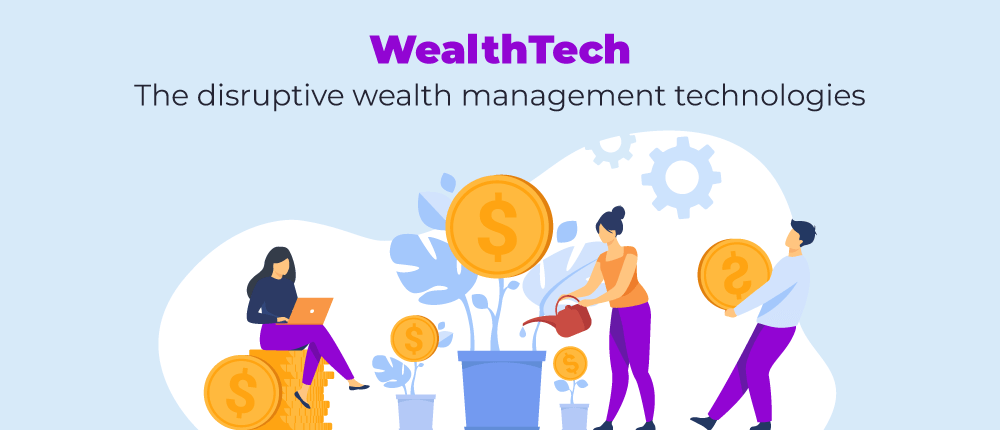 wealthtech - wealth management technologies