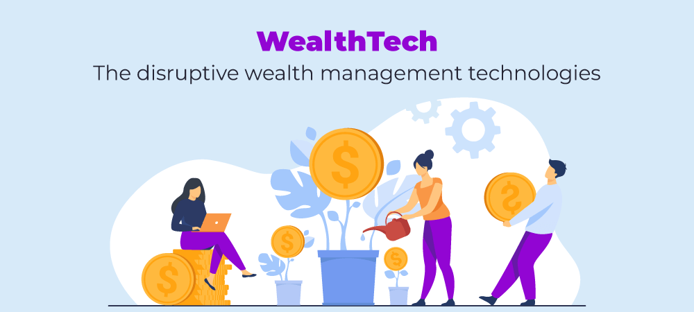 wealthtech - wealth management technologies