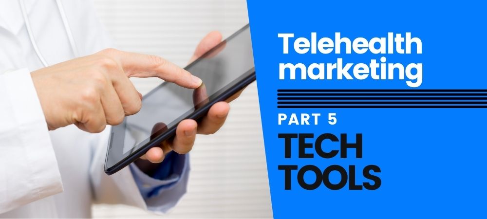tech tools for telehealth
