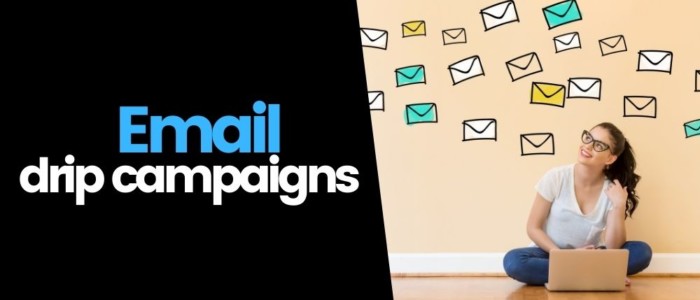 email drip campaigns