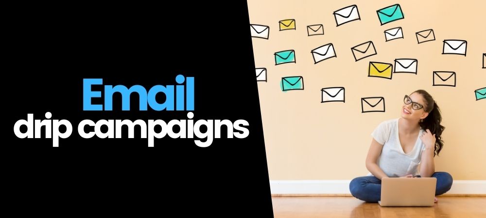 email drip campaigns