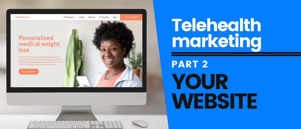 Telehealth marketing - website