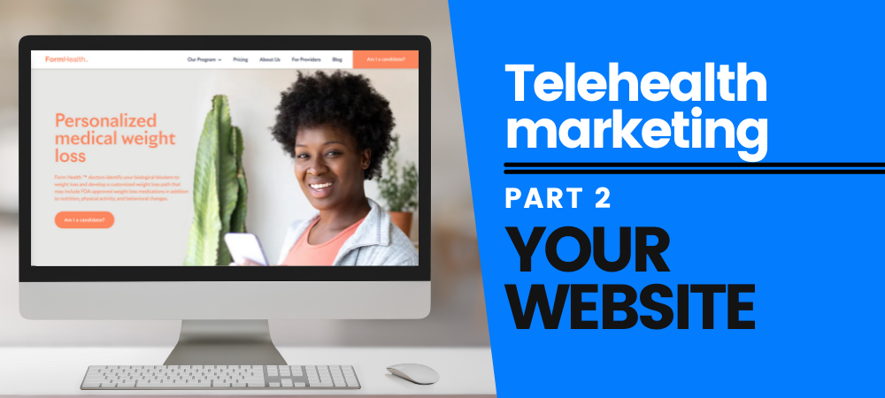 Telehealth marketing - website