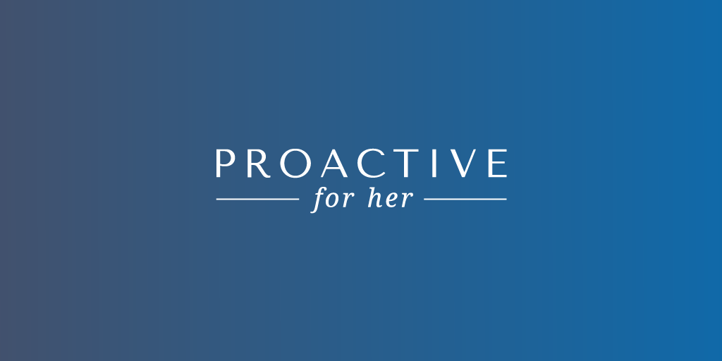 Proactive for her case study