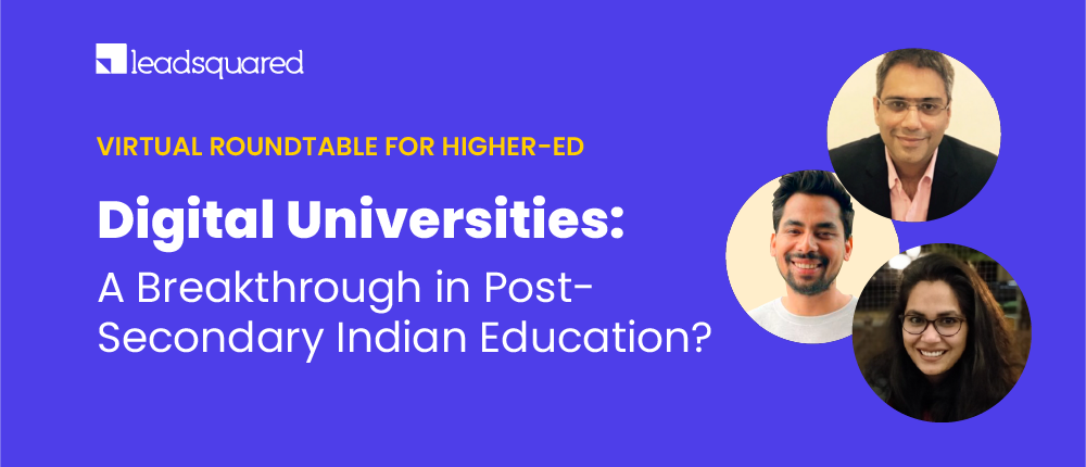 Digital universities- a breakthrough in post-secondary indian education