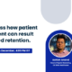 Patient Engagement and Improved Retention