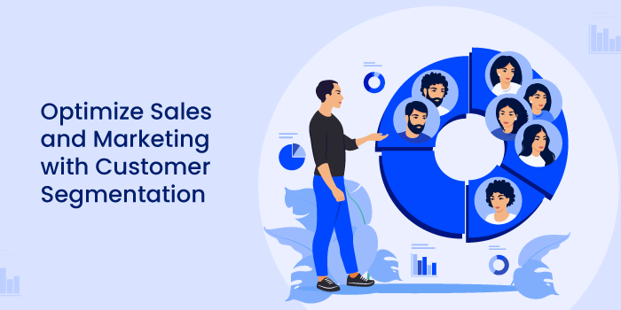 Optimize Sales and Marketing with Customer Segmentation